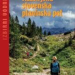 raširjena slovenska planinska pot